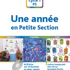 [ACCESS] PDF 📩 Une année en Petite Section by  Nina Ouvray,Bernadette Martins,Ludivi