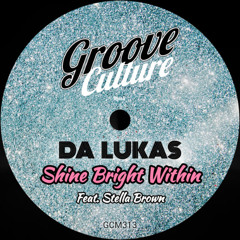 OUT NOW! Shine Bright Within (Preview)