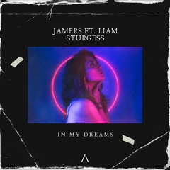 Jamers - In My Dreams ft. Liam Sturgess