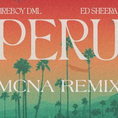 Peru (MCNA Remix)