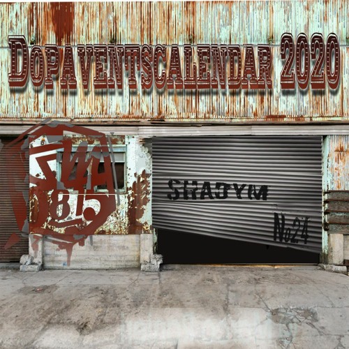 Dopaventskalender Tor 24 - SHADYM (143BPM)