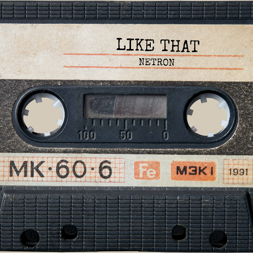 Netron - Like That (Original Mix)