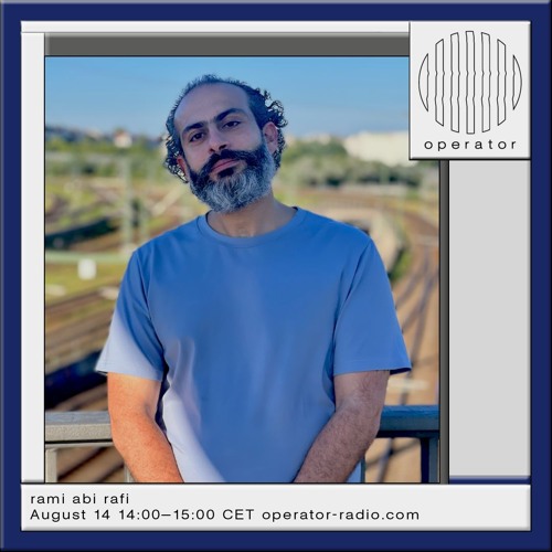 rami abi rafi - 14th August 2024