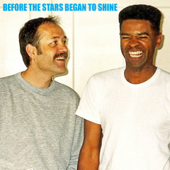 Before The Stars Began to Shine