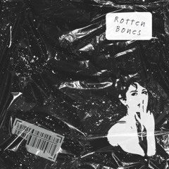 Rotten Bones