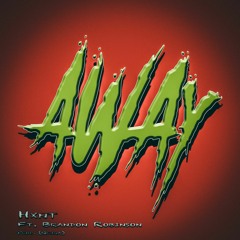 Away Ft. Brandon Robinson (Prod. Qciqa)