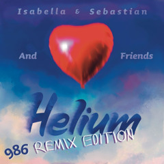 Isabella & Sebastian - Helium (986 UNOFFICIAL remix)