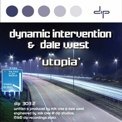 Dynamic Intervention & Dale West - Utopia