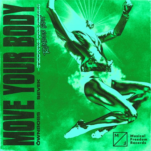 Öwnboss, Sevek – Move Your Body (Razihel Remix)(RVMDON EDIT)