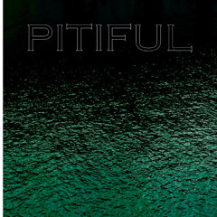 Pitiful (Prod. By Yogic Beats)