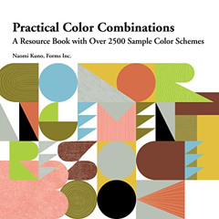 [View] PDF 📝 Practical Color Combinations: A Resource Book with Over 2500 Sample Col