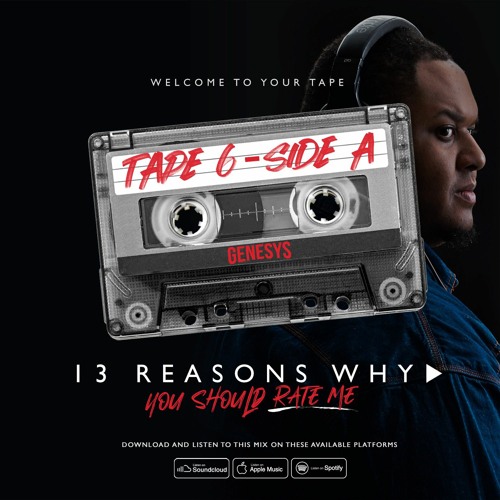 TAPE 6 - SIDE A [13 REASONS WHY YOU SHOULD RATE ME mixed by @jkdthedj]