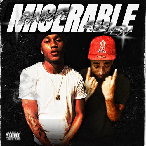 DonGotti Miserable  #seven & lit jizzlee