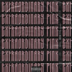 Extrordinary Pink