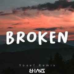 BHANZ - Broken (Yosef Remix)