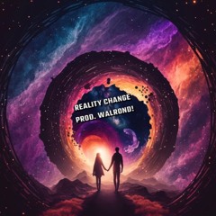 Reality Change