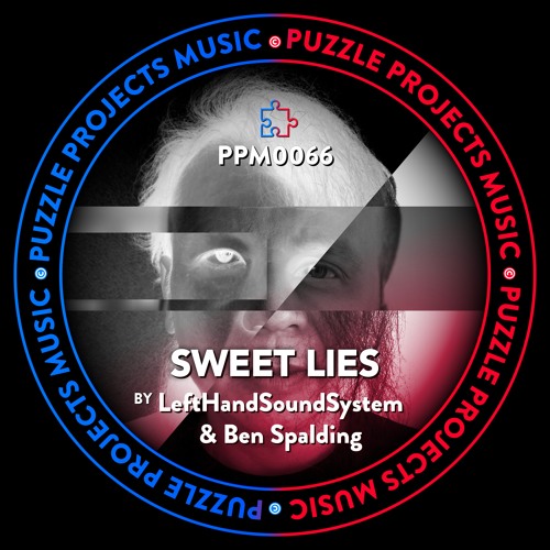 SWEET LIES BY Ben Spalding 🇬🇧 & LeftHandSoundSystem 🇯🇵 (PuzzleProjectsMusic)