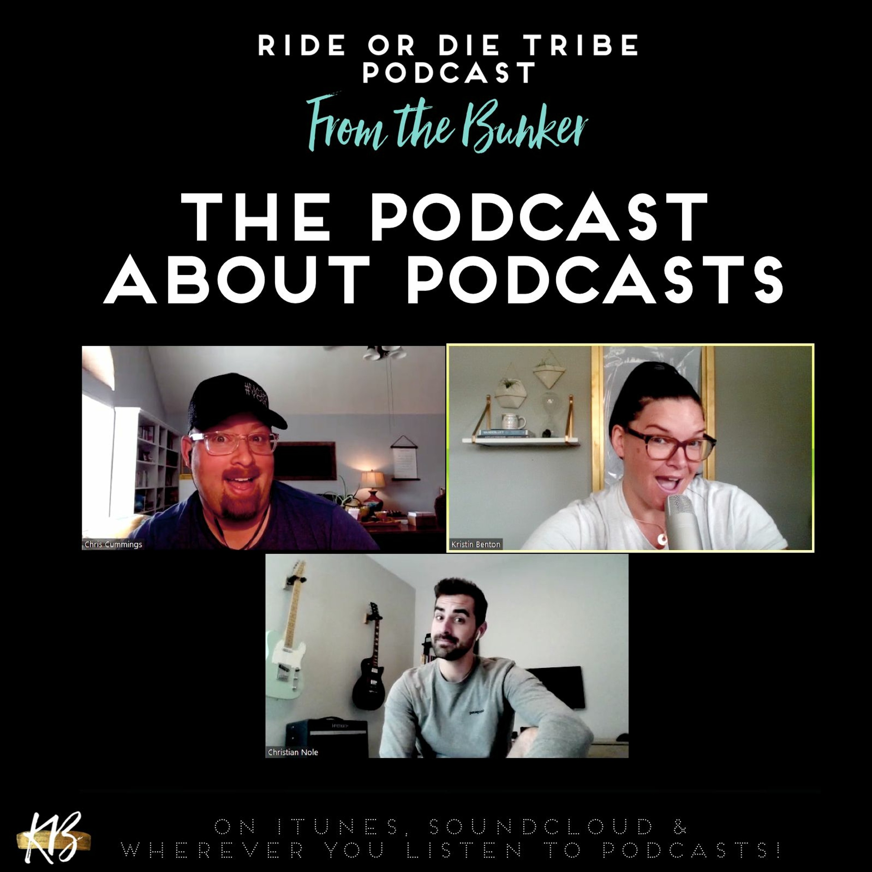 #64- Podcast About Podcasts - From the Bunker
