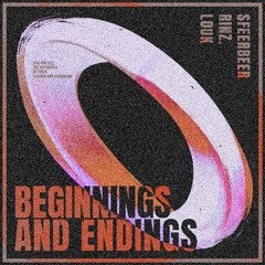 Beginnings and Endings
