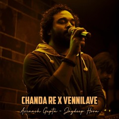 Chanda re X Veniilave | Avinash Gupta X Jaydeep Hora