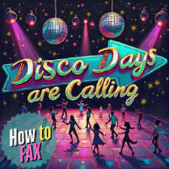 Disco Days Are Calling
