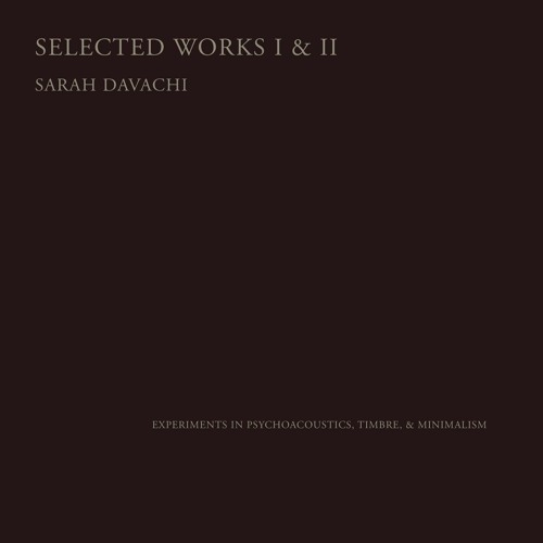 Sarah Davachi - Composition Of Flowers (Excerpt)