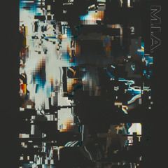 M.I.A.