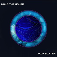 Hold The House