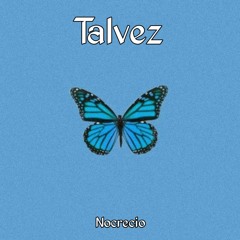 TALVEZ