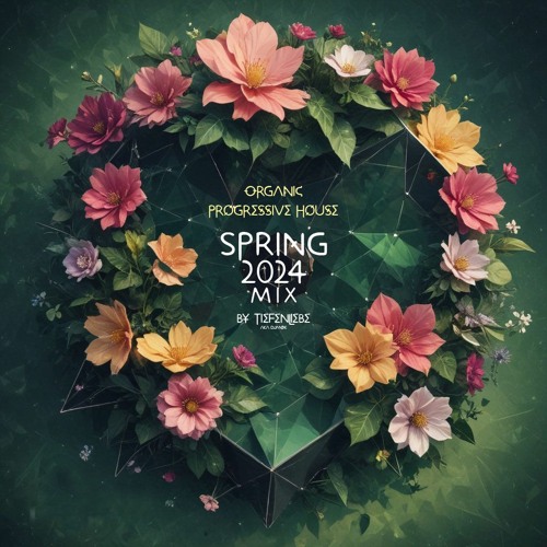 Spring-Mix 24 // ORGANIC/PROGRESSIVE HOUSE