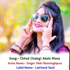 Chhod Chalegi Akelo Mone (Hindi)