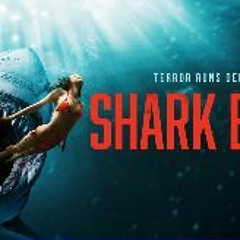 Watch Shark Bait 2022 Full Movie Streaming Online in HD-720p Video Quality 1542689