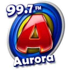 AURORA FM - EM CASA, NO CARRO, NO TRABALHO, NA FAZENDA