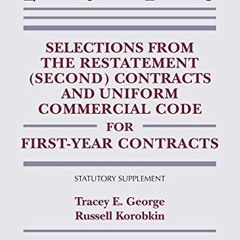 [VIEW] [EBOOK EPUB KINDLE PDF] Selections from the Restatement (Second) Contracts and