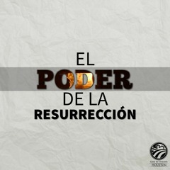 David Guevara | El poder de la resurrección | 04/04/21
