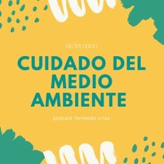 podcast cuidado del medio ambiente