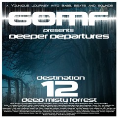 GOMF - Deeper Departure 12 (deep misty forrest)