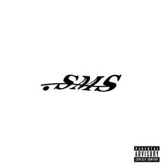SMS (prod. FUKK2BEATZ)