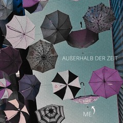 Reisemusik #006 - Außerhalb der Zeit