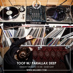 Parallax Deep for Toof at Balamii Radio March 2022