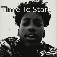 TIme To Start [Prod. TylianMTB]