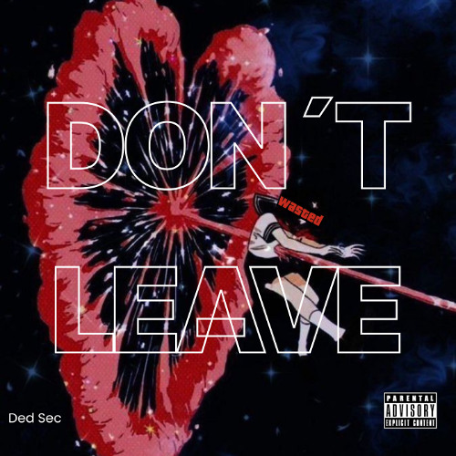 Don´t Leave