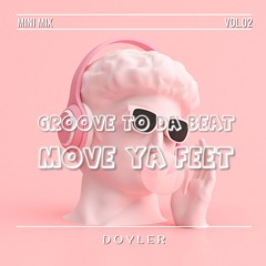 Groove To Da Beat, Move Ya Feet Vol.2