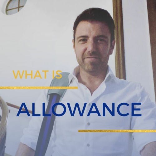 What is allowance ? with Dr. David Kubes