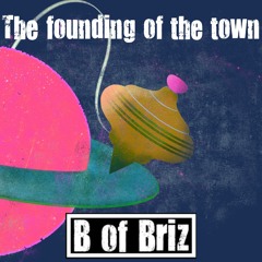 The Founding of the Town