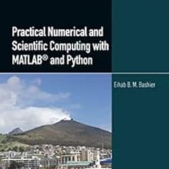 download EBOOK 📜 Practical Numerical and Scientific Computing with MATLAB® and Pytho