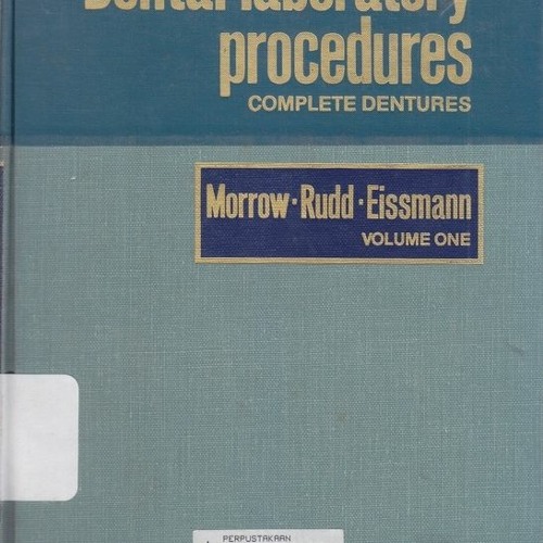 Stream Dental Laboratory Procedures Complete Dentures, Volume 1 from