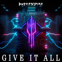 Hyperstrike - Give It All