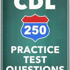 [VIEW] KINDLE PDF EBOOK EPUB 250 Pennsylvania CDL Practice Test Questions by  CDL Tes