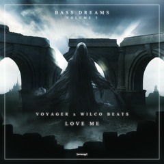 VOYAGER x WILCO BEATS - LOVE ME